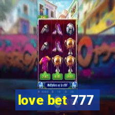 love bet 777